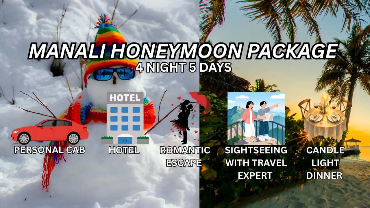 Enjoy Romantic Gateway | Manali Honeymoon Package
